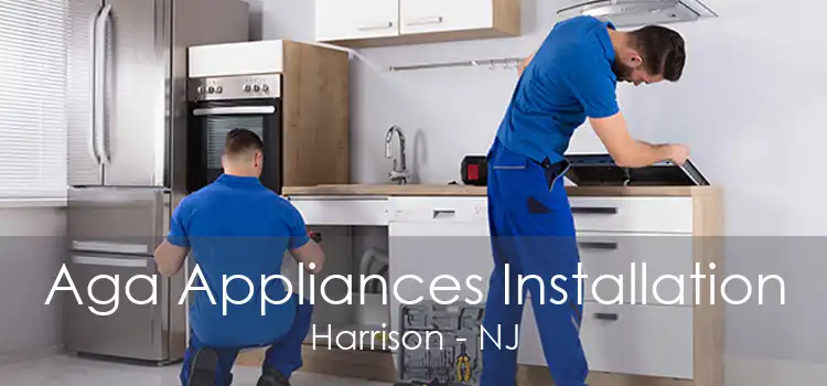 Aga Appliances Installation Harrison - NJ