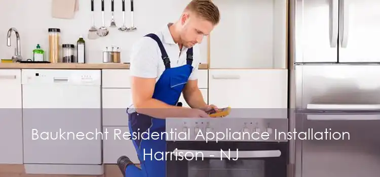 Bauknecht Residential Appliance Installation Harrison - NJ