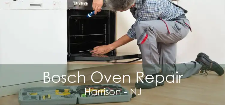 Bosch Oven Repair Harrison - NJ