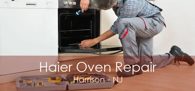 Haier Oven Repair Harrison - NJ