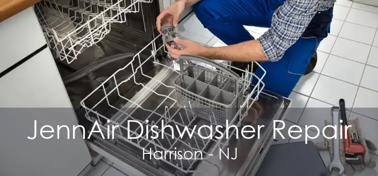 JennAir Dishwasher Repair Harrison - NJ