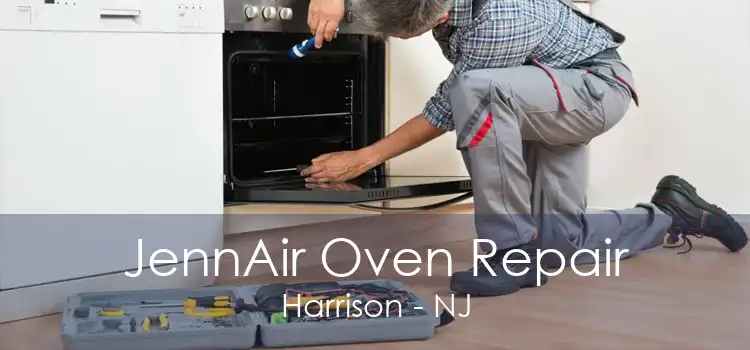 JennAir Oven Repair Harrison - NJ