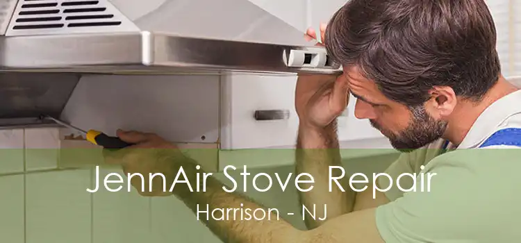 JennAir Stove Repair Harrison - NJ