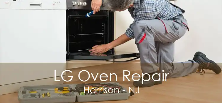 LG Oven Repair Harrison - NJ