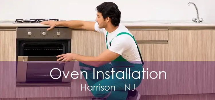 Oven Installation Harrison - NJ