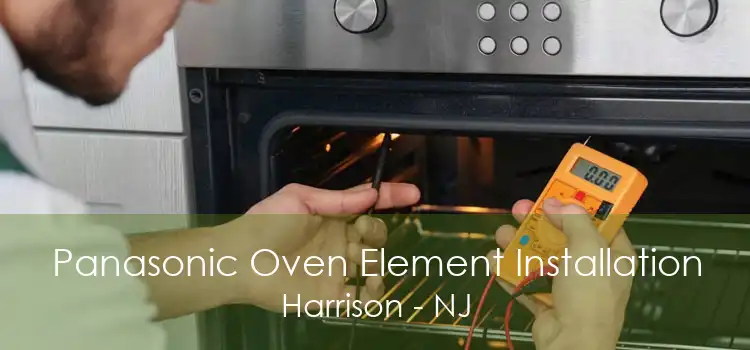 Panasonic Oven Element Installation Harrison - NJ