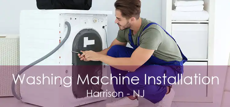 Washing Machine Installation Harrison - NJ